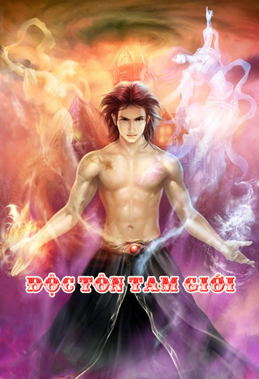 Độc Tôn Tam Giới (Dịch)