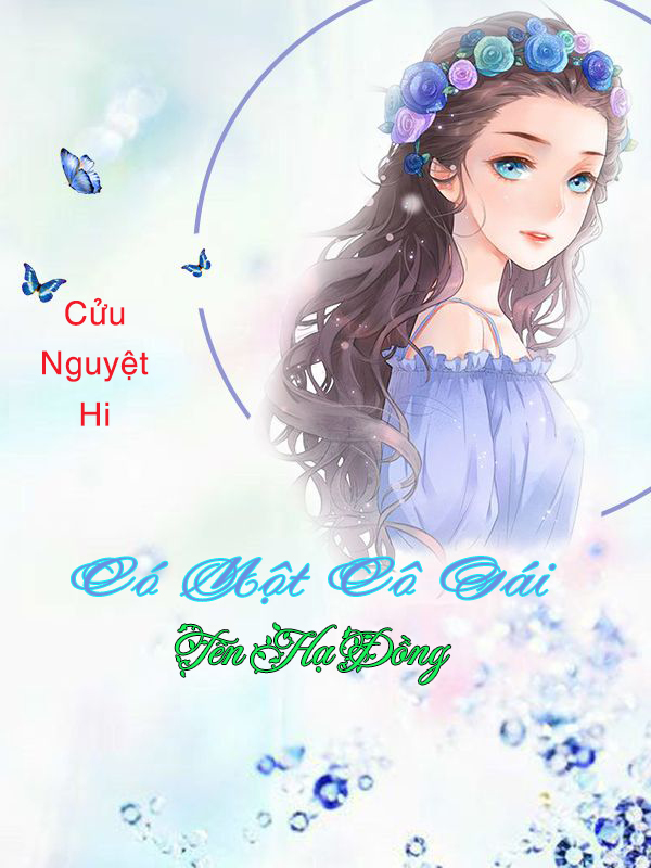 Có Một Cô Gái Tên Là Hạ Đồng