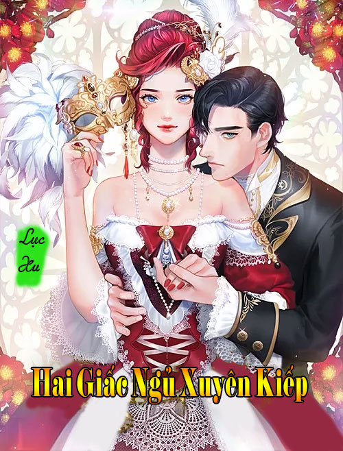 Hai Giấc Ngủ Xuyên Kiếp (Dịch)