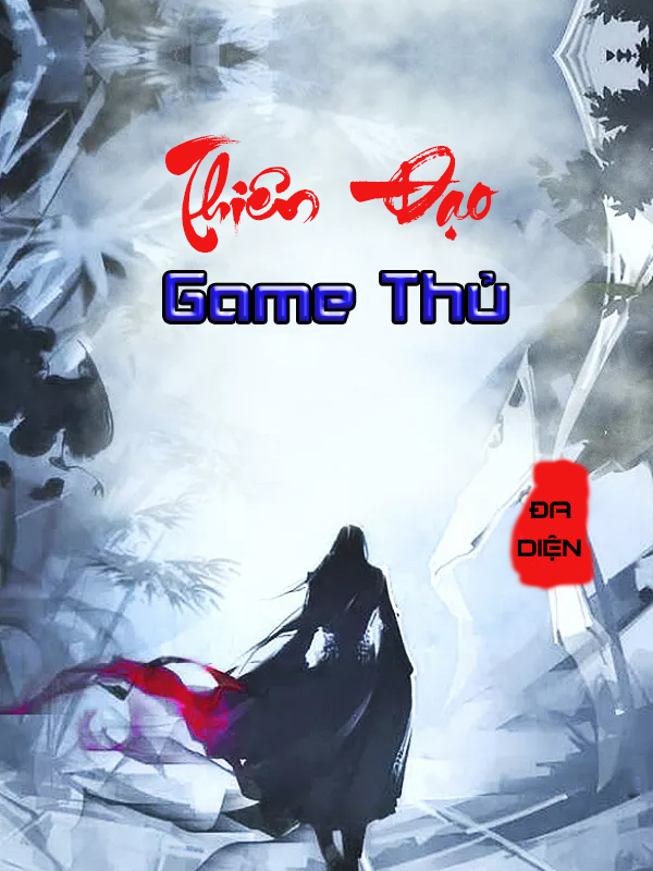 Thiên Đạo Game Thủ