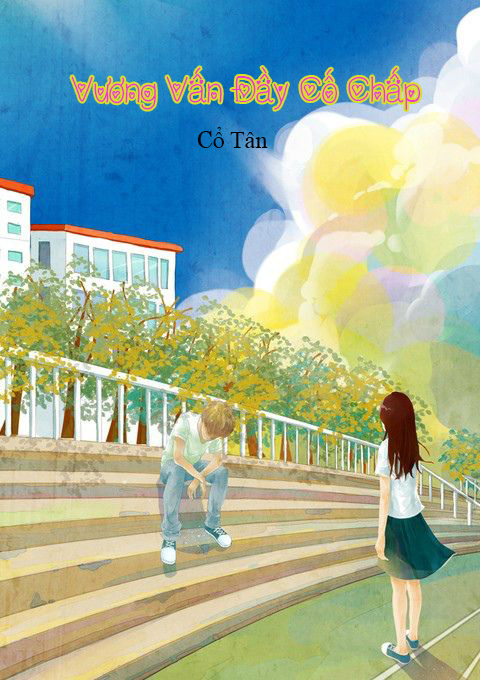 Vương Vấn Đầy Cố Chấp (Dịch)