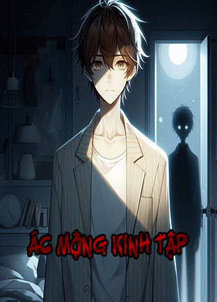 Ác Mộng Kinh Tập (Dịch)