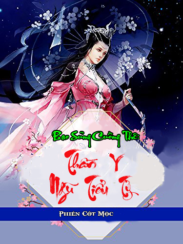 Bạo Sủng Cuồng Thê: Thần Y Ngũ Tiểu Tỷ