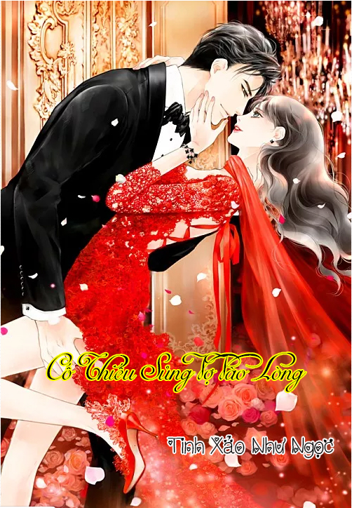 Cố Thiếu Sủng Vợ Vào Lòng (Dịch)