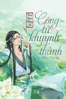 Công Tử Khuynh Thành (Dịch)