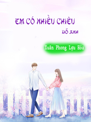 Em Có Nhiều Chiêu Dỗ Anh (Dịch)