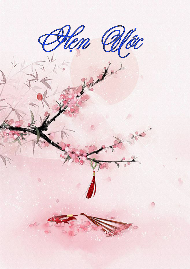 Hẹn Ước (Dịch) (Đã Full)