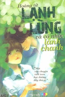 Hoàng Tử Lạnh Lùng Và Cô Nhóc Lanh Chanh