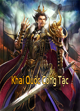 Khai Quốc Công Tặc (Dịch) (Đã Full)
