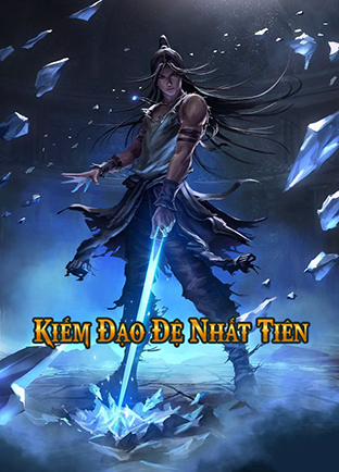 Kiếm Đạo Đệ Nhất Tiên (Dịch)