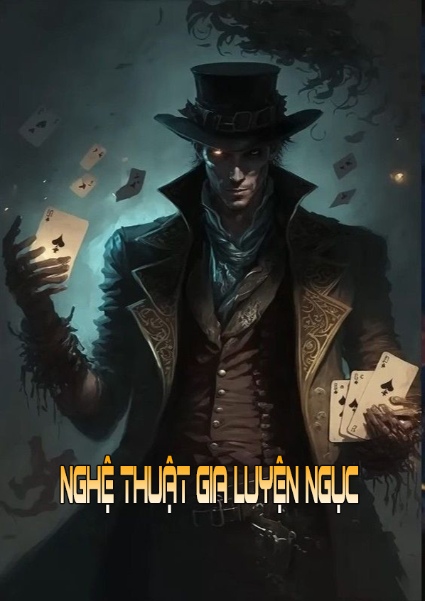 Nghệ Thuật Gia Luyện Ngục (Dịch)