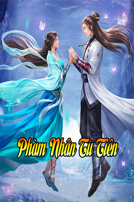 Phàm Nhân Tu Tiên (Dịch)