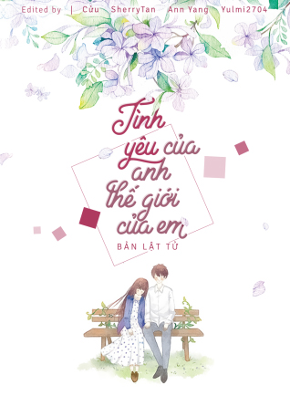 Tình Yêu Của Anh, Thế Giới Của Em