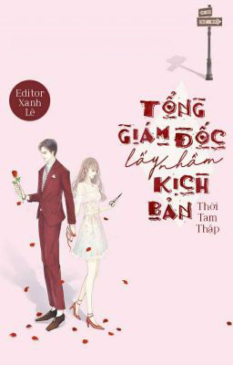 Tổng Giám Đốc Lấy Nhầm Kịch Bản (Dịch)