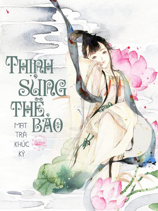 Thịnh Sủng Thê Bảo (Dịch) (Đã Full)