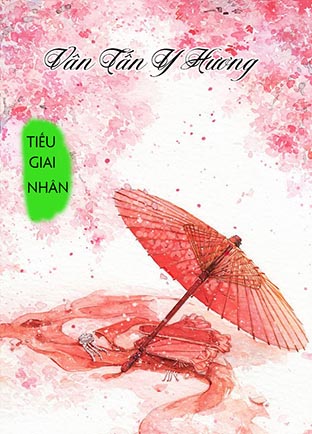 Vân Tấn Y Hương (Dịch) (Đã Full)