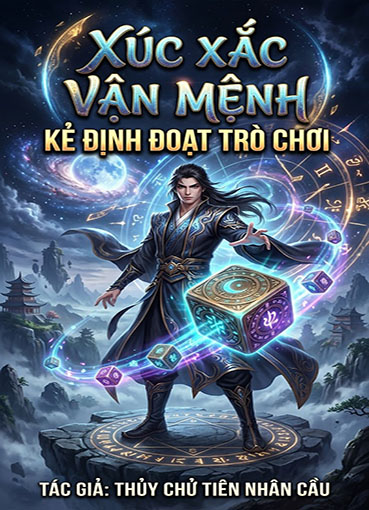 Xúc Xắc Vận Mệnh: Kẻ Định Đoạt Trò Chơi (Dịch)